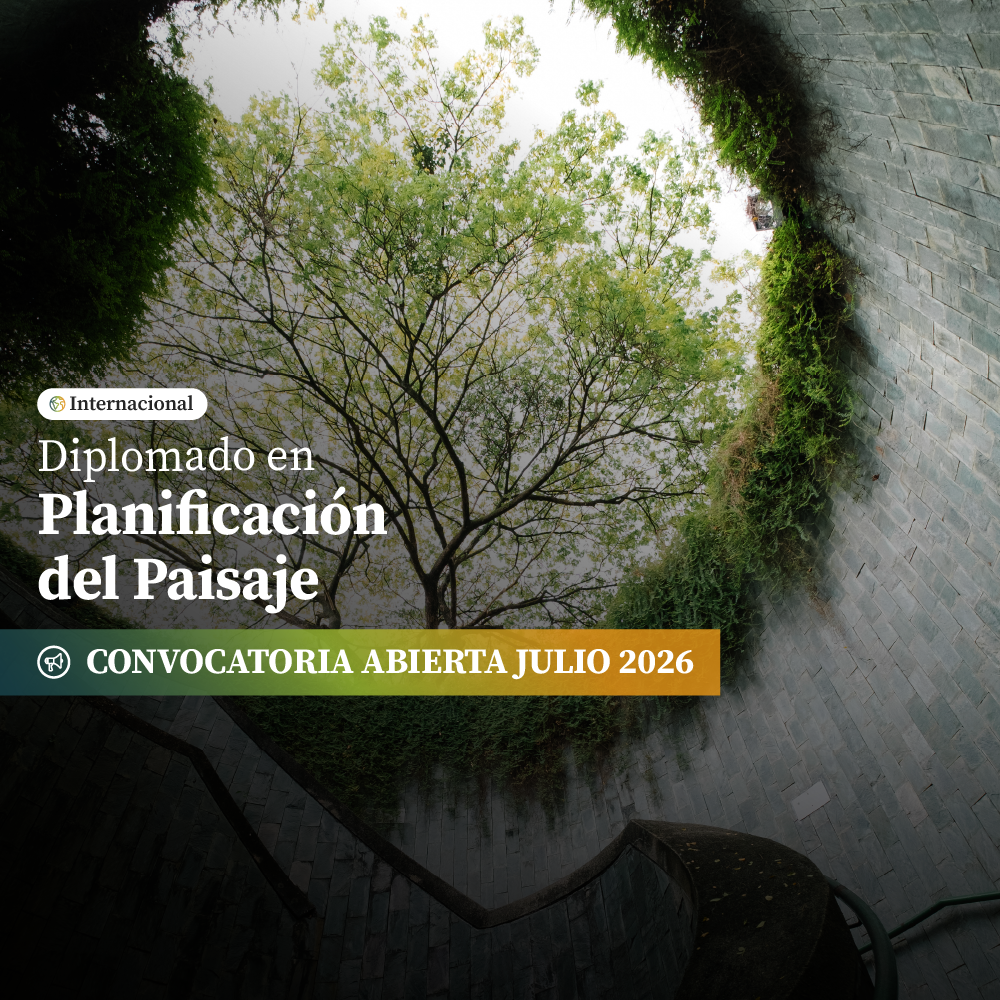 Diplomado Internacional en Planificación del Paisaje